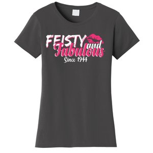 Feisty And Fabulous Since 1944 80th Birthday Women's T-Shirt