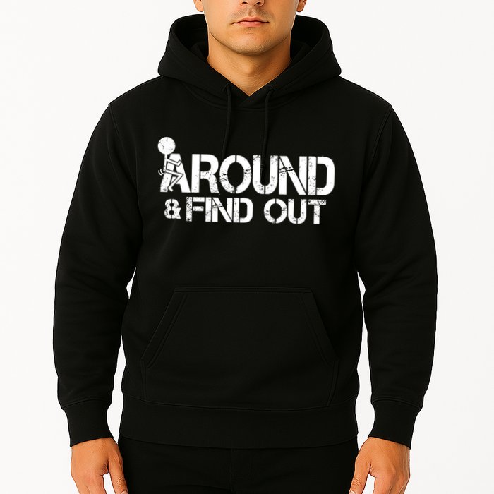 F Around Find Out Funny Meme Hoodie