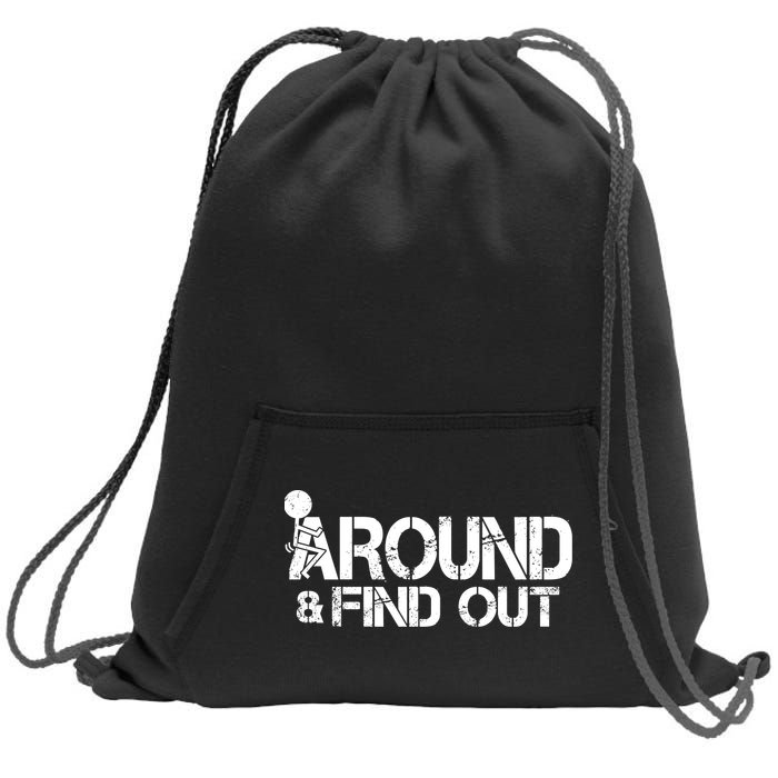 F Around Find Out Funny Meme Sweatshirt Cinch Pack Bag