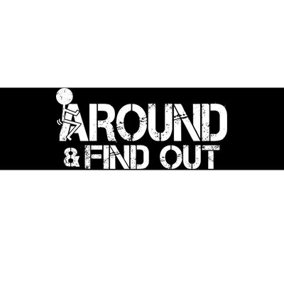 F Around Find Out Funny Meme Bumper Sticker