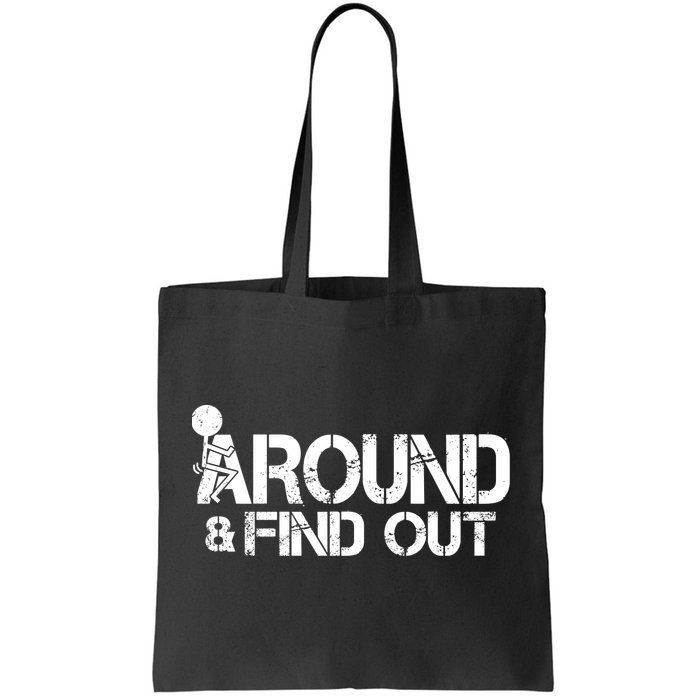 F Around Find Out Funny Meme Tote Bag