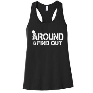 F Around Find Out Funny Meme Women's Racerback Tank