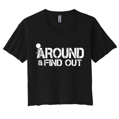 F Around Find Out Funny Meme Crop Top