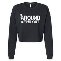 F Around Find Out Funny Meme Cropped Pullover Crew