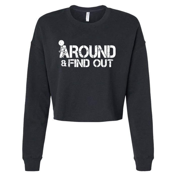 F Around Find Out Funny Meme Cropped Pullover Crew