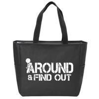 F Around Find Out Funny Meme Zip Tote Bag