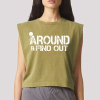 F Around Find Out Funny Meme Garment-Dyed Women's Muscle Tee