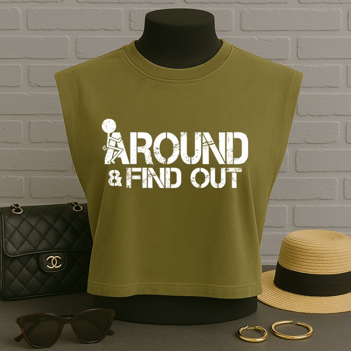 F Around Find Out Funny Meme Garment-Dyed Women's Muscle Tee