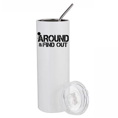 F Around Find Out Funny Meme Stainless Steel Tumbler