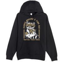Forage Around & Find Out Tactical Trash Panda Premium Pullover Hoodie