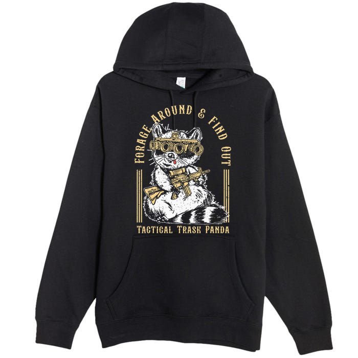 Forage Around & Find Out Tactical Trash Panda Premium Pullover Hoodie
