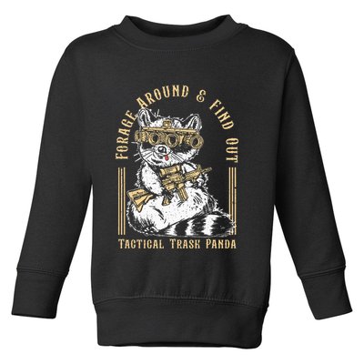 Forage Around & Find Out Tactical Trash Panda Toddler Sweatshirt