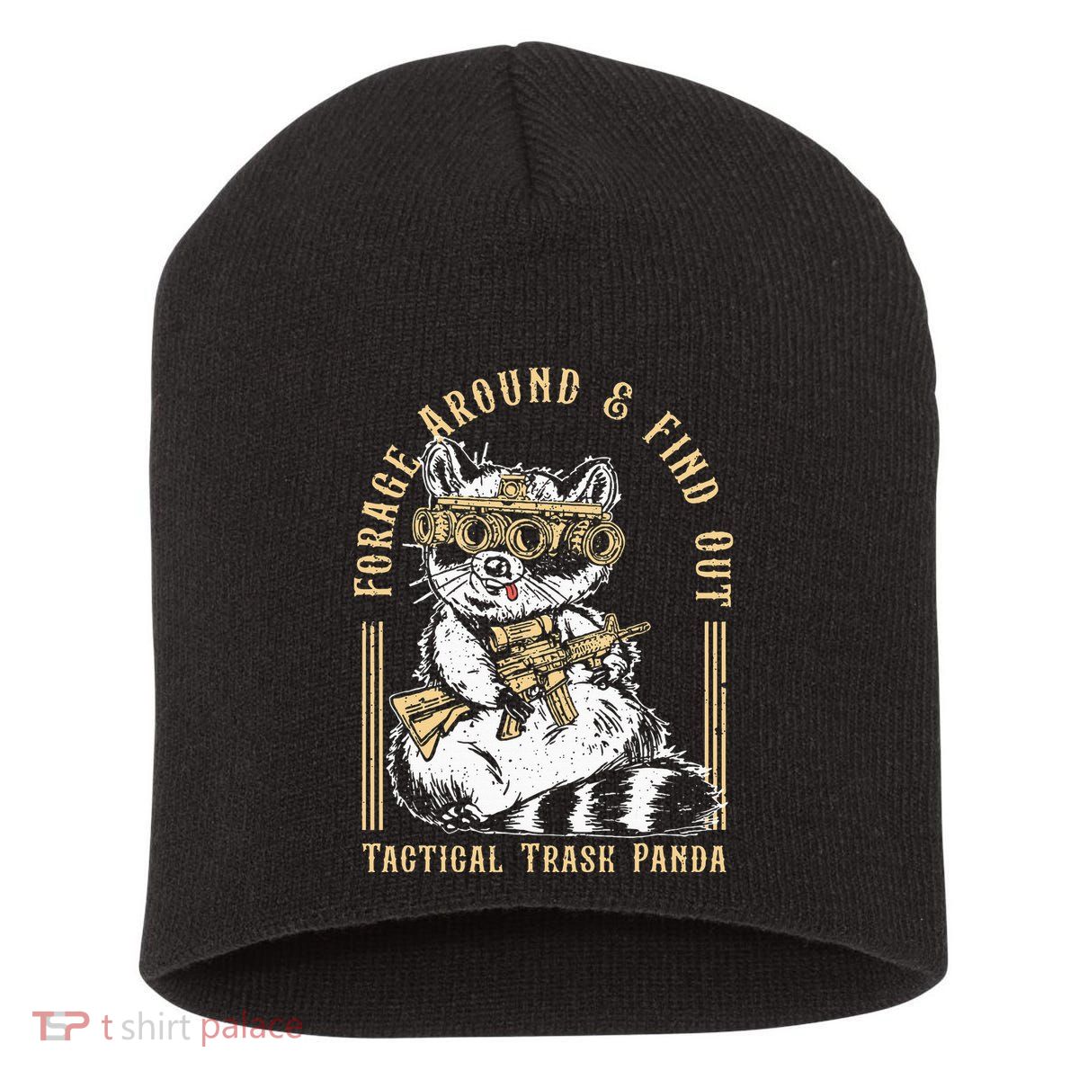 Forage Around & Find Out Tactical Trash Panda Short Acrylic Beanie