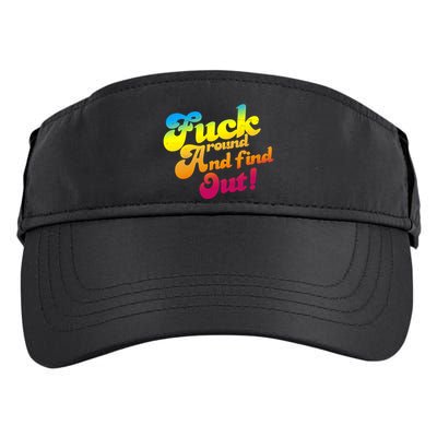 Fuck Around Find Out Funny Colorful Adult Drive Performance Visor