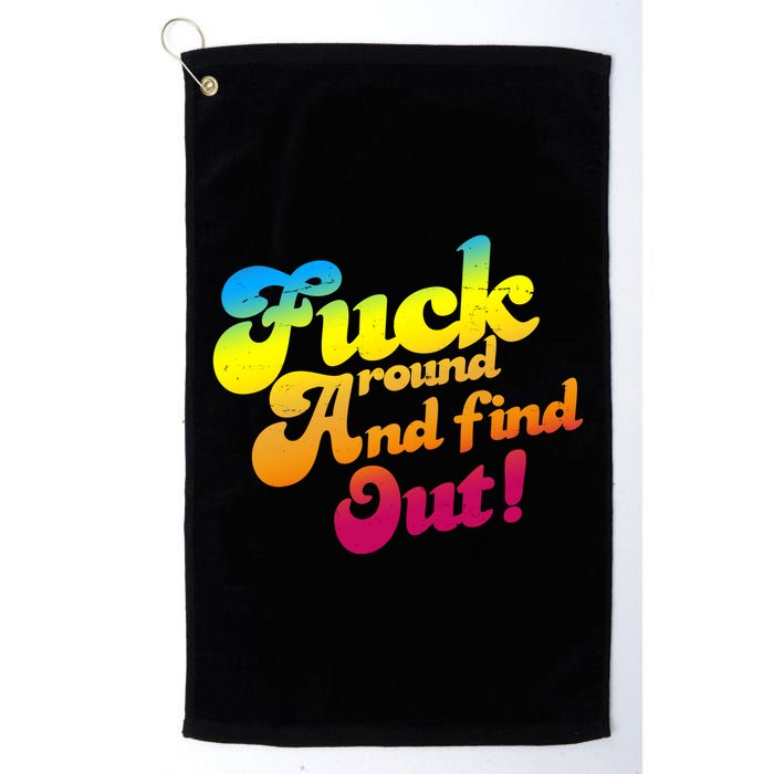 Fuck Around Find Out Funny Colorful Golf Towel