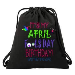 Funny April Fool's Day Birthday Quote - Born on April 1st Drawstring Bag