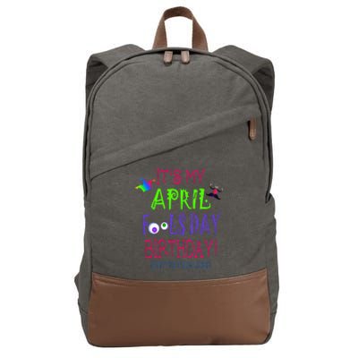 Funny April Fool's Day Birthday Quote - Born on April 1st Cotton Canvas Backpack