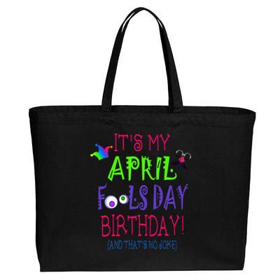 Funny April Fool's Day Birthday Quote - Born on April 1st Cotton Canvas Jumbo Tote