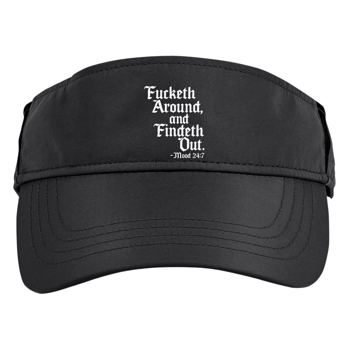 Fucketh Around Fuck Around Find Out Adult Drive Performance Visor