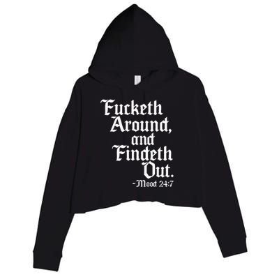 Fucketh Around Fuck Around Find Out Crop Fleece Hoodie