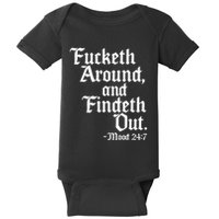 Fucketh Around Fuck Around Find Out Baby Bodysuit
