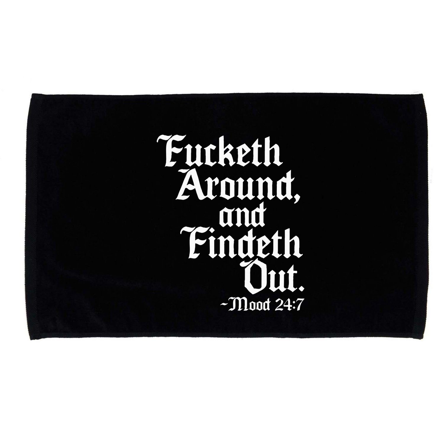 Fucketh Around Fuck Around Find Out Microfiber Hand Towel