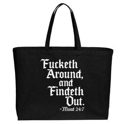 Fucketh Around Fuck Around Find Out Cotton Canvas Jumbo Tote