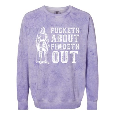 Fucketh About Findeth Out Funny Sarcasm Quote Colorblast Crewneck Sweatshirt