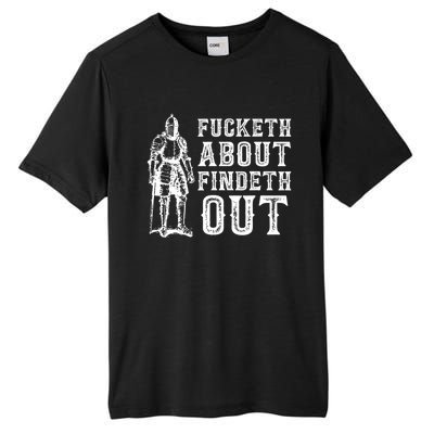 Fucketh About Findeth Out Funny Sarcasm Quote Tall Fusion ChromaSoft Performance T-Shirt