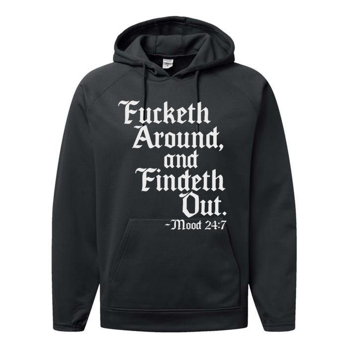 Fucketh Around Fuck Around Find Out Old English Verse Performance Fleece Hoodie