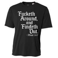 Fucketh Around Fuck Around Find Out Old English Verse Cooling Performance Crew T-Shirt