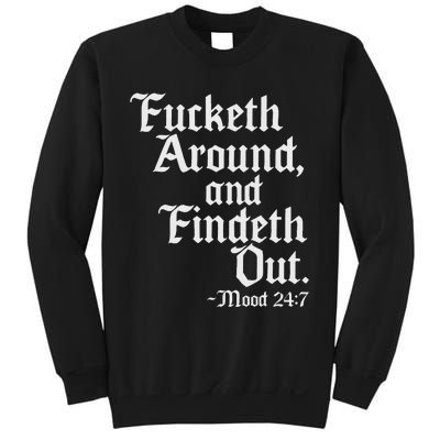 Fucketh Around Fuck Around Find Out Old English Verse Sweatshirt