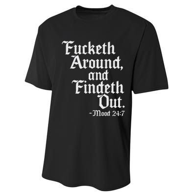 Fucketh Around Fuck Around Find Out Old English Verse Performance Sprint T-Shirt