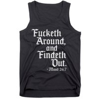 Fucketh Around Fuck Around Find Out Old English Verse Tank Top