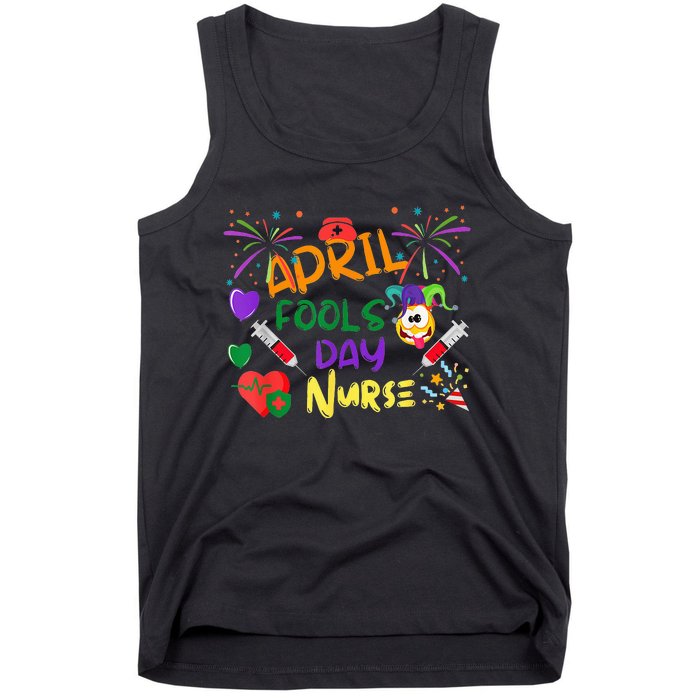 Funny April Fool's Day For Nurse Colorful Tank Top