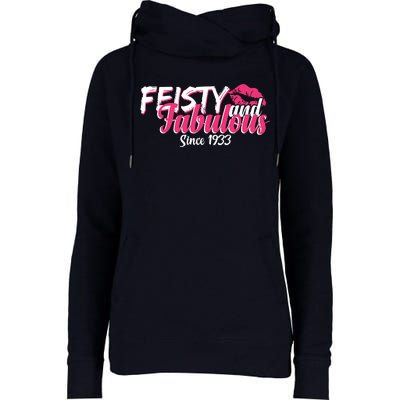 Feisty And Fabulous Since 1933 90th Birthday Womens Funnel Neck Pullover Hood