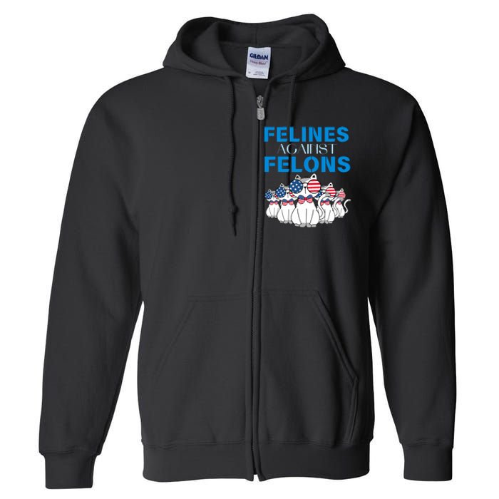 Felines Against Felons Donald Trump 2024 Cat Full Zip Hoodie