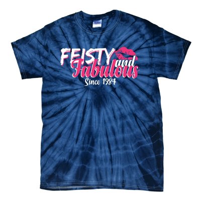 Feisty And Fabulous Since 1984 40th Birthday Tie-Dye T-Shirt