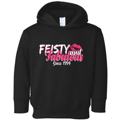 Feisty And Fabulous Since 1994 30th Birthday Toddler Hoodie