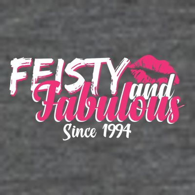 Feisty And Fabulous Since 1994 30th Birthday T-Shirt