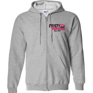 Feisty And Fabulous Since 1994 30th Birthday Full Zip Hoodie