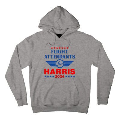 Flight Attendants For Kamala Harris 2024 Tall Hoodie