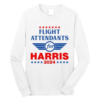 Flight Attendants For Kamala Harris 2024 Long Sleeve Shirt