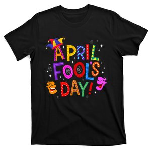 Funny April Fools Day Pranks Kit 1st April Jokes T-Shirt