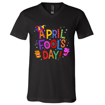 Funny April Fools Day Pranks Kit 1st April Jokes V-Neck T-Shirt