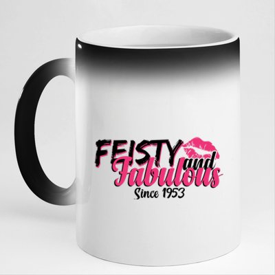 Feisty And Fabulous Since 1953 70th Birthday 11oz Black Color Changing Mug