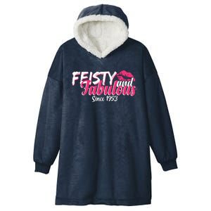 Feisty And Fabulous Since 1953 70th Birthday Hooded Wearable Blanket