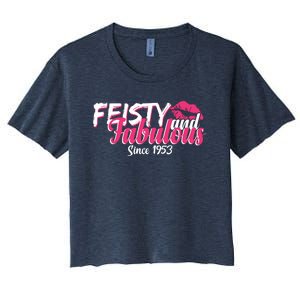 Feisty And Fabulous Since 1953 70th Birthday Women's Crop Top Tee