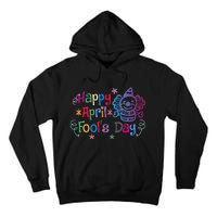 Funny April Fool's Day Pranks Tall Hoodie