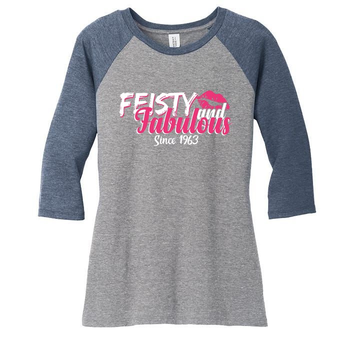 Feisty And Fabulous Since 1963 60th Birthday Women's Tri-Blend 3/4-Sleeve Raglan Shirt